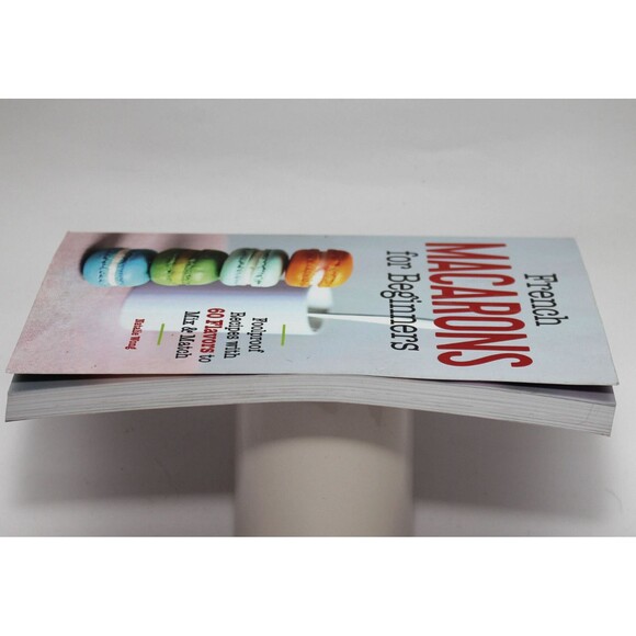 FRENCH MACARONS FOR BEGINNERS: Foolproof Recipes for 60 - Natalie Wong 2019 TPB - Picture 4 of 8